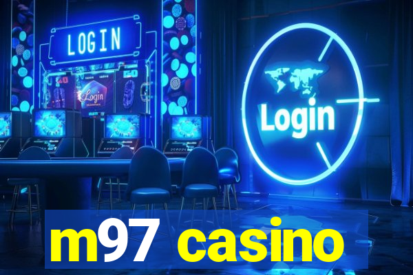 m97 casino